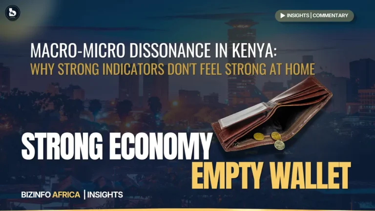 Kenya’s Macro-Micro Gap: Why Growth Can Coexist with Household Pressure